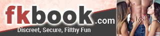 Discreet, Secure, Filthy Fun at FK-Book.Com